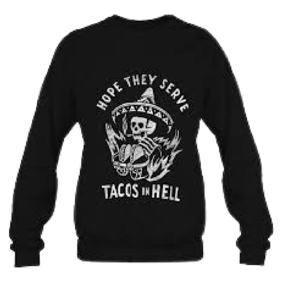 Pyknic Hope They Serve Tacos In Hell Eco-friendly Cozy Comfy Sweatshirt - Picture 3 of 3